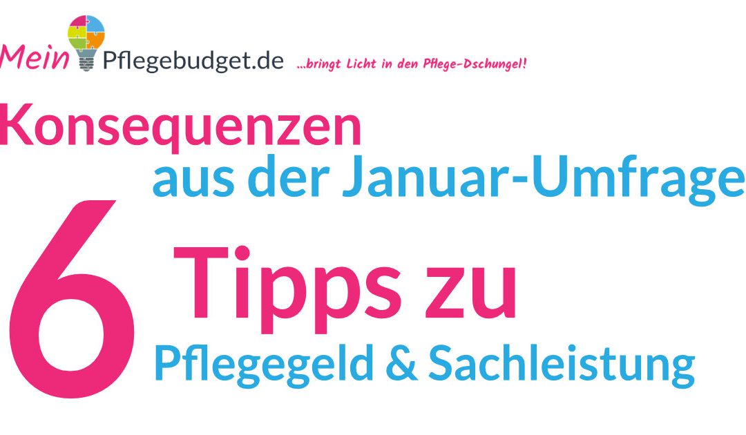 Erste Trendaussagen und 6 Tipps! Umfrage zur Pflegereform im Januar